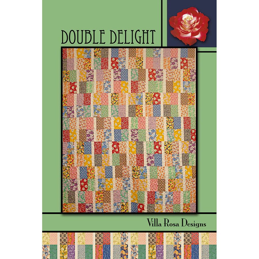 Double Delight Quilt Pattern - Villa Rosa Designs from Fort Worth Fabric Studio