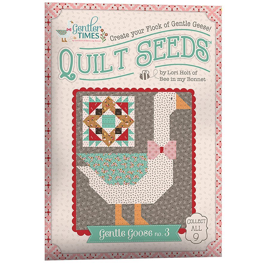 Gentler Times Quilt Seeds Gentle Goose No. 3 by Riley Blake