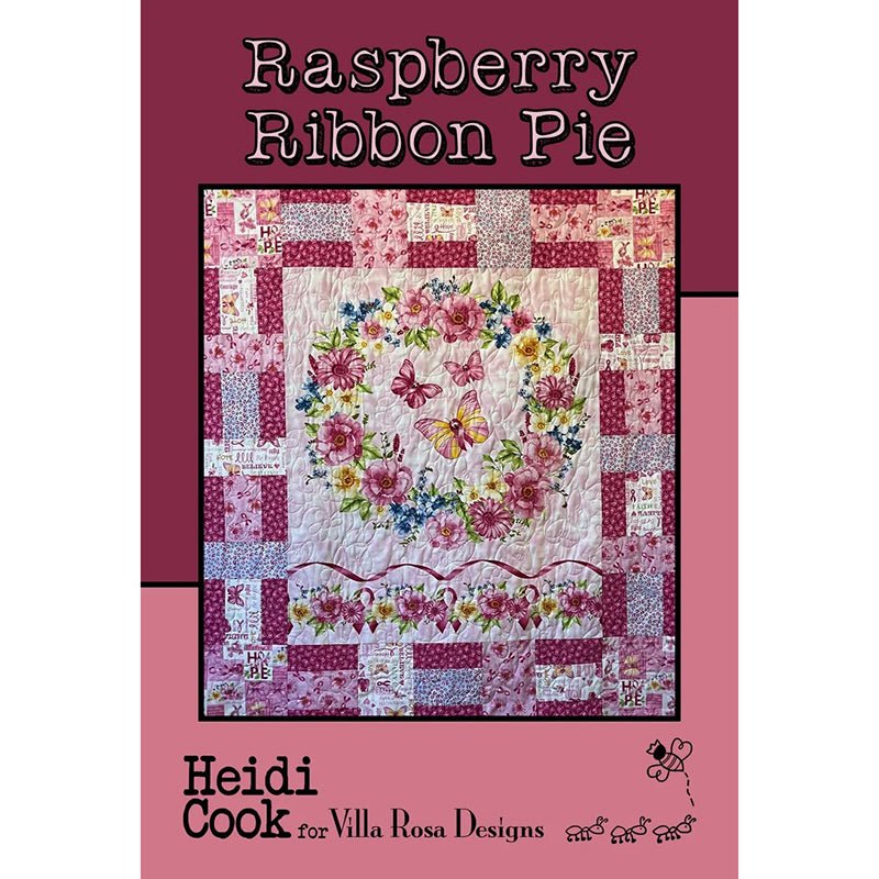 Raspberry Ribbon Pie Quilt Pattern by Villa Rosa Designs
