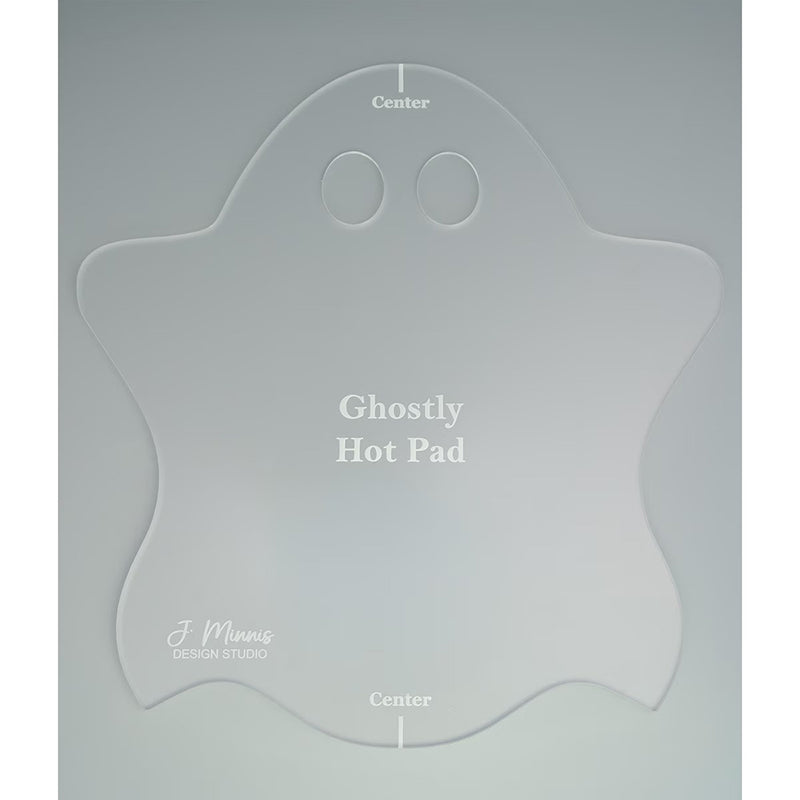 Ghostly Hot Pad Acrylic Template by J. Minnis Designs