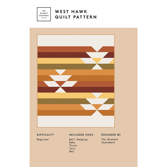 West Hawk Quilt Pattern by The Blanket Statement Quilt Co.