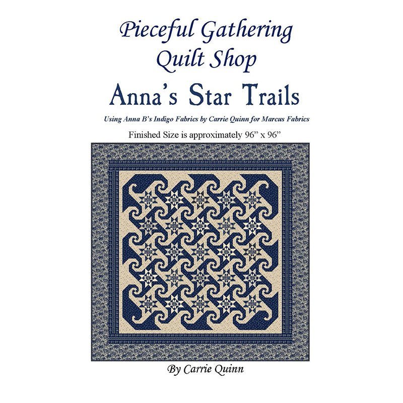 Anna's Star Trails Quilt Pattern by Peaceful Gathering Quilt Shop by Peaceful Gathering Quilt Shop