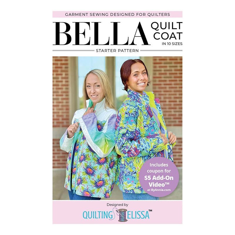 Bella Quilt Coat Pattern by Quilting Elissa & byAnnie by ByAnnie