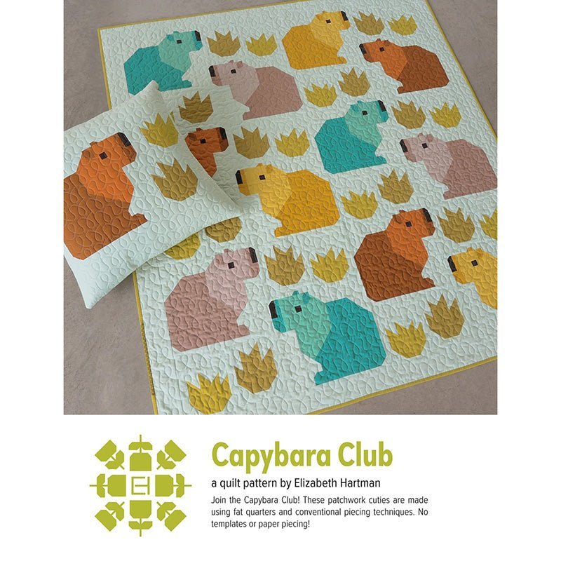 Capybara Club Quilt Pattern by Elizabeth Hartman by Elizabeth Hartman