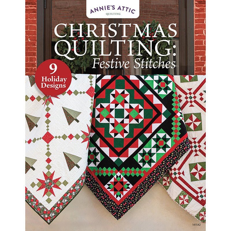 Christmas Quilting: Festive Stitches Quilt Pattern Book by Annie's Quilting