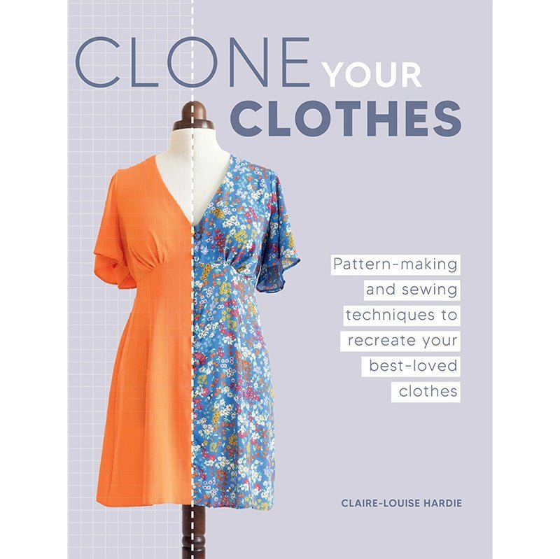 Clone Your Clothes by Claire-Louise Hardie by David and Charles Publishing