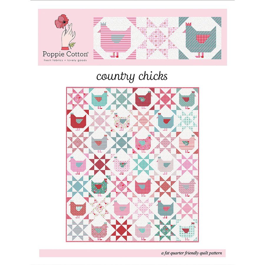 Country Chicks Quilt Pattern by Poppie Cotton by Poppie Cotton