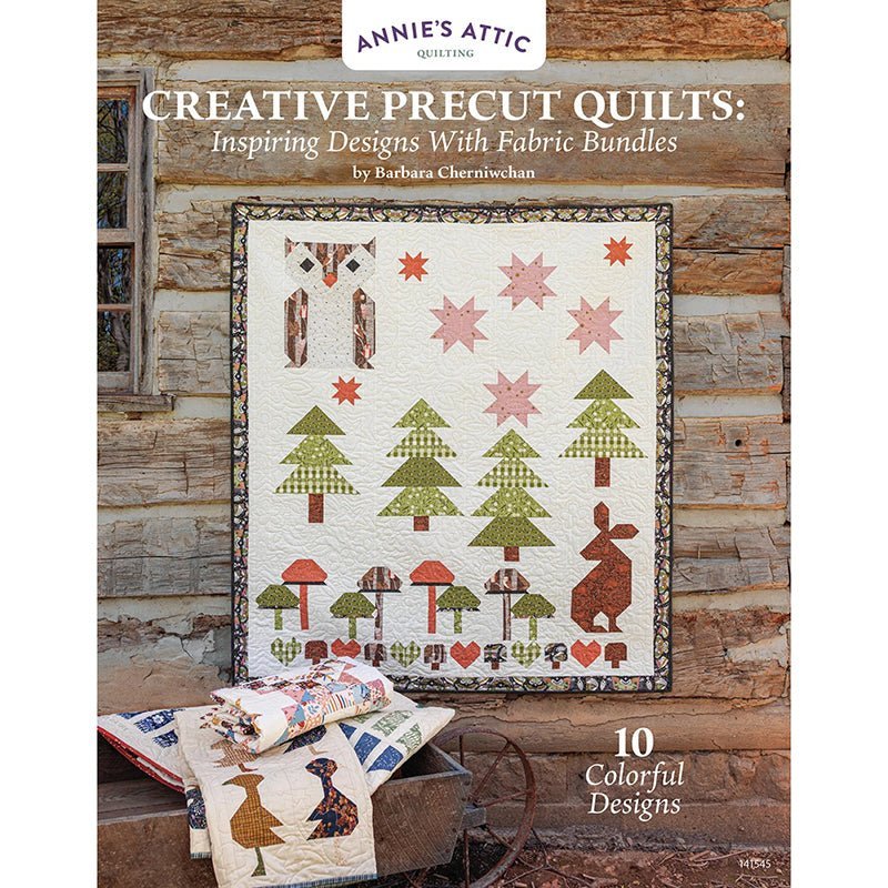 Creative Precut Quilts: Inspiring Designs w/ Fabric Bundles Quilt Pattern Book by Annie's Quilting