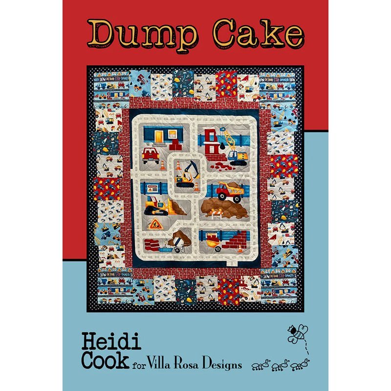 Dump Cake Quilt Pattern by Villa Rosa Designs