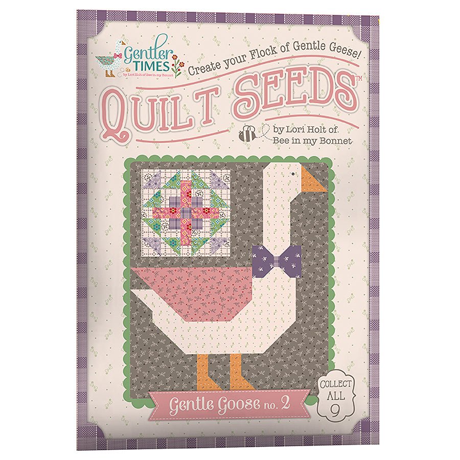 Gentler Times Quilt Seeds Gentle Goose No. 2 - Riley Blake from Fort Worth Fabric Studio