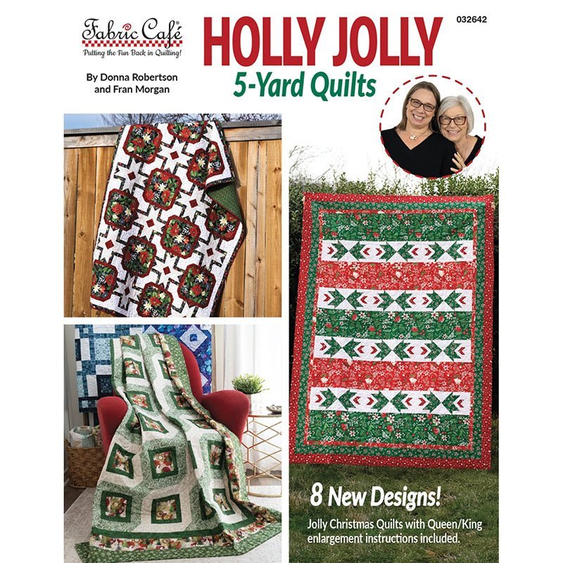 Holly Jolly 5-Yard Quilts Quilt Book from Fabric Cafe by Fabric Cafe