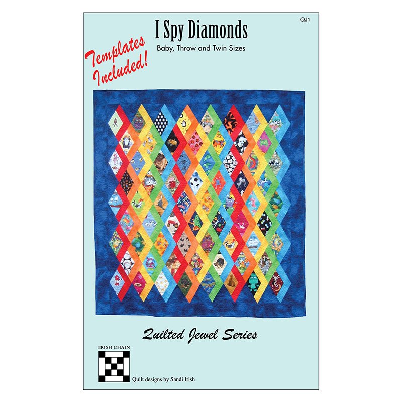 I Spy Diamonds Quilt Pattern + Quilted Jewel Templates by Irish Chain - Irish Chain from Fort Worth Fabric Studio