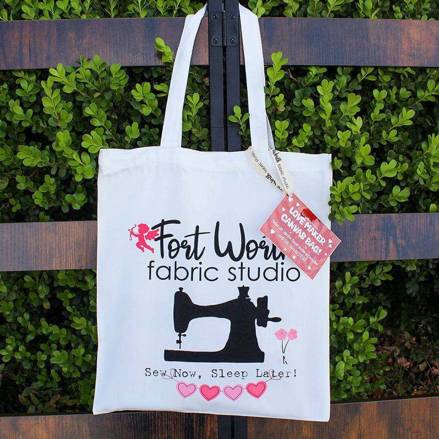 Love Maker Bag – Filled with Goodies by Fort Worth Fabric Studio