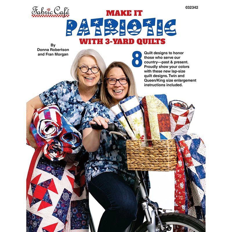 Make It Patriotic w/ 3 - Yard Quilts Quilt Book from Fabric Cafe by Fabric Cafe