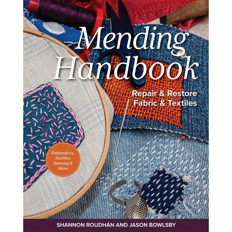 Mending Handbook by Shannon Roudhán and Jason Bowlsby by C&T Publishing