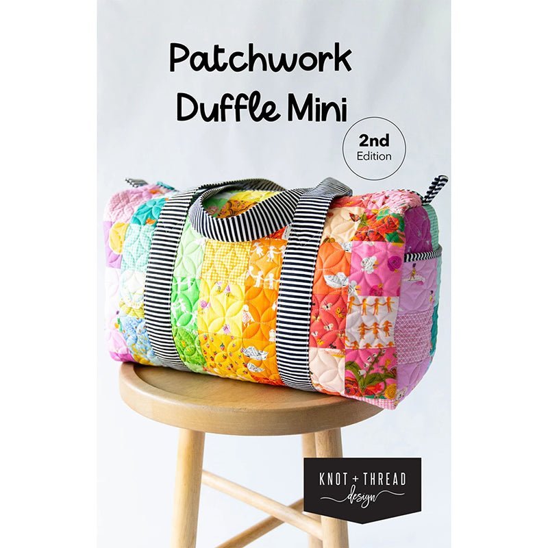 Patchwork Duffle Mini Pattern by Knot + Thread Design by Knot + Thread Design