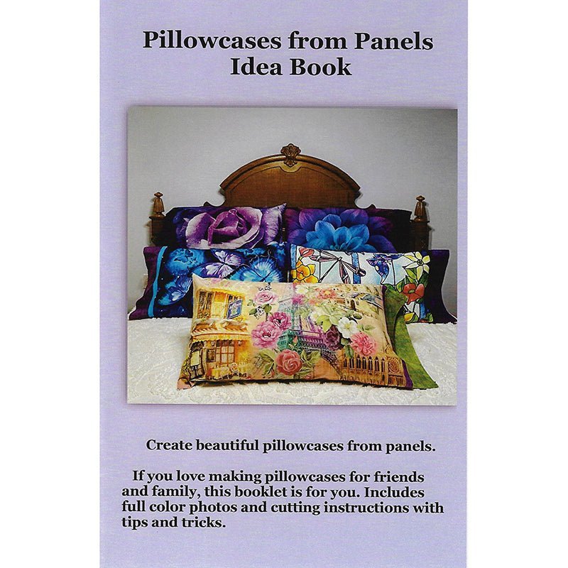 Pillowcases from Panels Idea Pattern by J. Minnis Designs by J. Minnis Designs