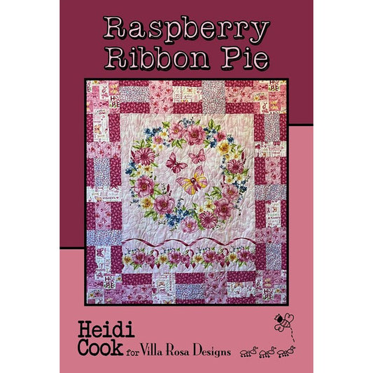 Raspberry Ribbon Pie Quilt Pattern by Villa Rosa Designs