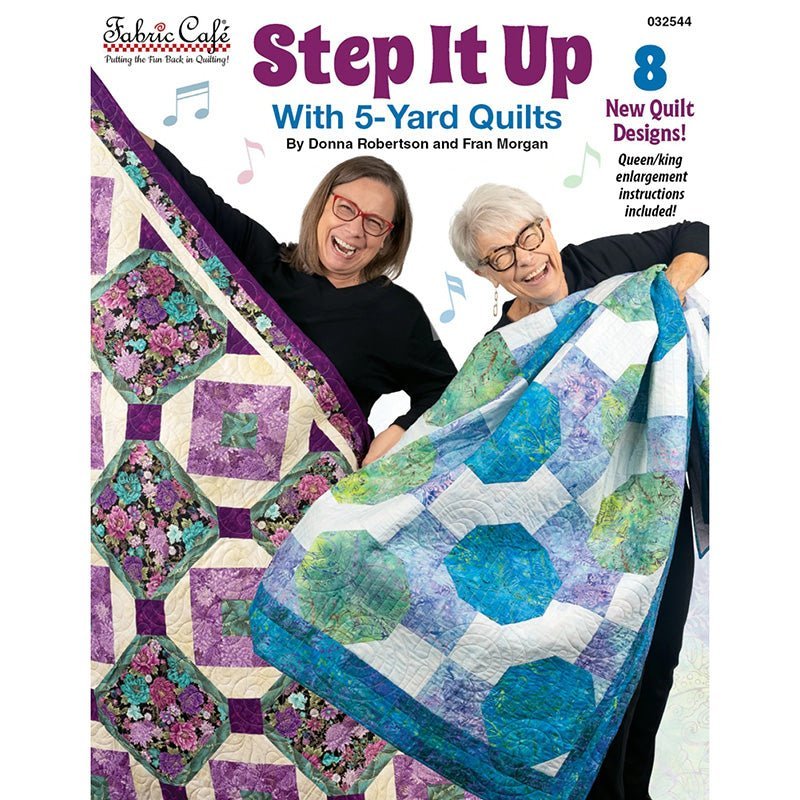 Step It Up with 5 - Yard Quilts Quilt Book from Fabric Cafe by Fabric Cafe