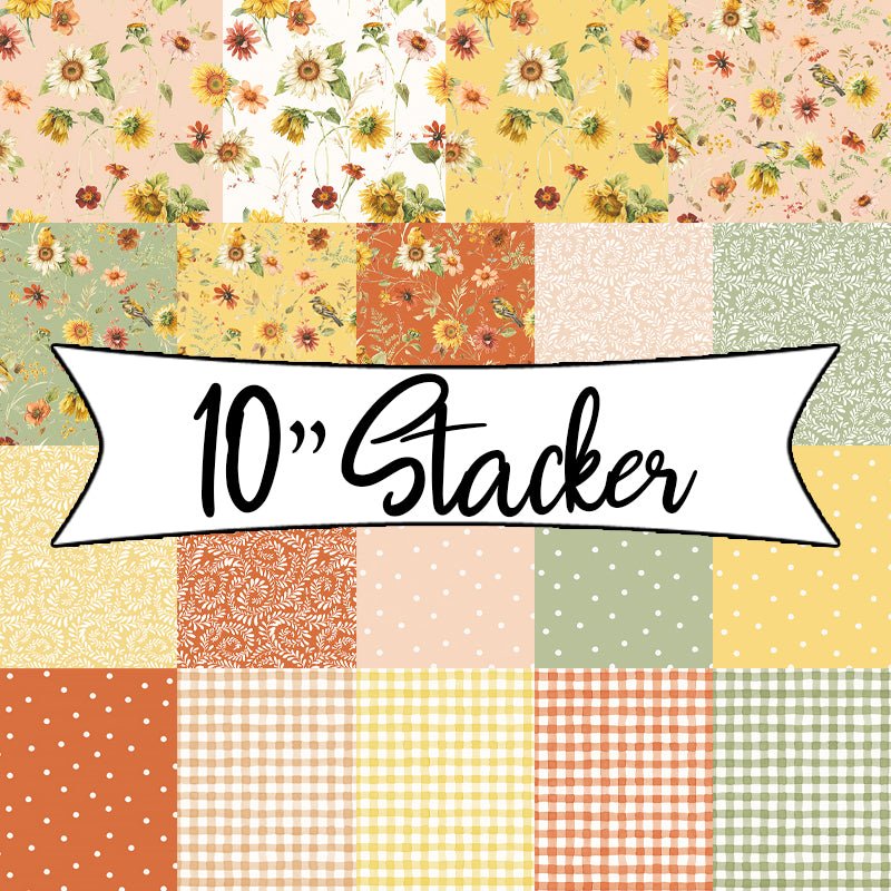 Sunflower Whispers 10" Stacker - Riley Blake from Fort Worth Fabric Studio