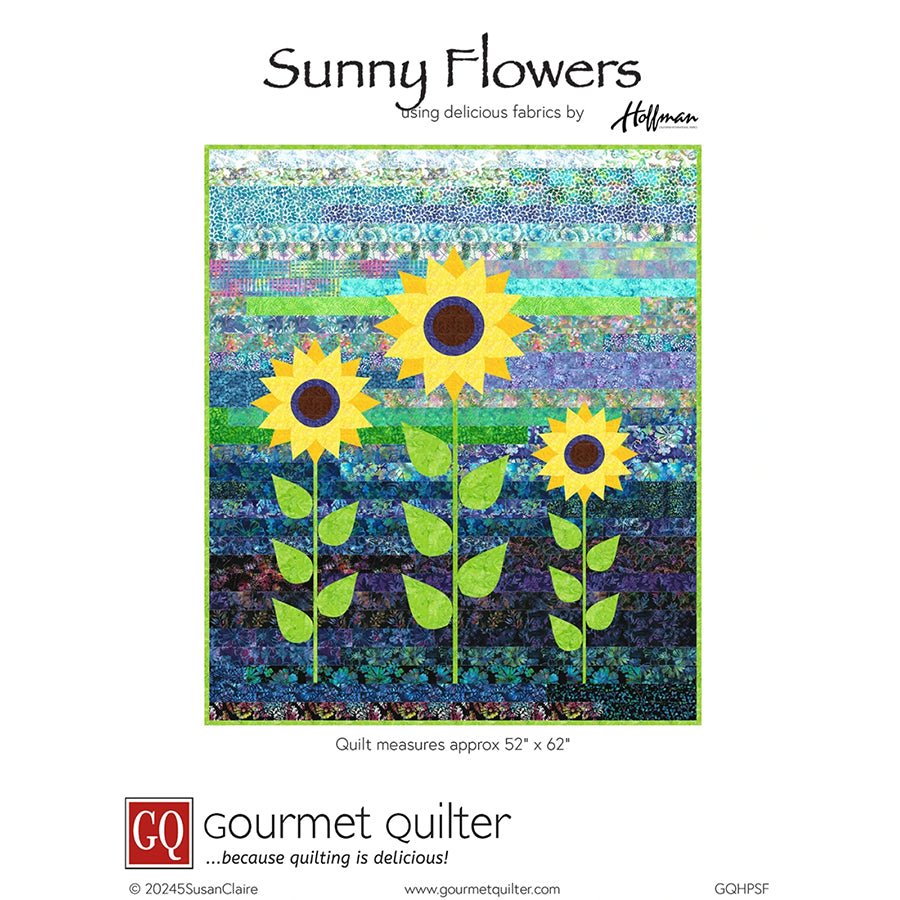 Sunny Flowers Quilt Pattern by The Gourmet Quilter - The Gourmet Quilter from Fort Worth Fabric Studio