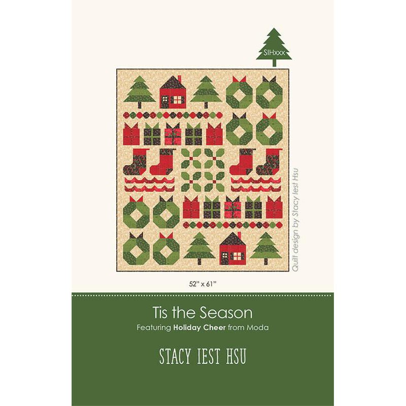 Tis the Season Quilt Pattern by Stacy Iest Hsu by Stacy Iest Hsu
