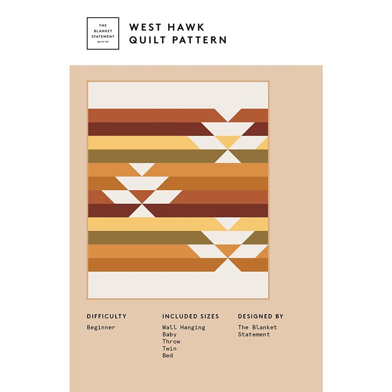 West Hawk Quilt Pattern by The Blanket Statement Quilt Co. - The Blanket Statement Quilt Co. from Fort Worth Fabric Studio